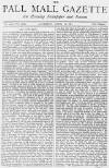 Pall Mall Gazette Saturday 15 April 1871 Page 1