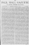 Pall Mall Gazette Thursday 11 January 1872 Page 1