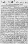 Pall Mall Gazette Thursday 18 April 1872 Page 1