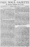 Pall Mall Gazette Monday 29 April 1872 Page 1