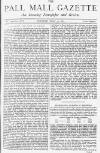 Pall Mall Gazette Tuesday 09 July 1872 Page 1