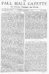 Pall Mall Gazette Monday 13 January 1873 Page 1