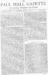 Pall Mall Gazette Saturday 01 March 1873 Page 1