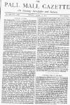 Pall Mall Gazette Friday 13 June 1873 Page 1