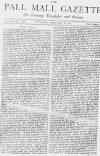 Pall Mall Gazette Saturday 28 February 1874 Page 1