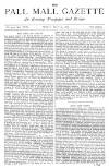 Pall Mall Gazette Friday 19 May 1876 Page 1