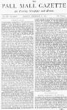 Pall Mall Gazette Tuesday 12 December 1876 Page 1