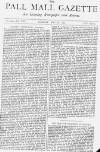 Pall Mall Gazette Tuesday 22 May 1877 Page 1