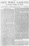 Pall Mall Gazette Saturday 12 January 1878 Page 1