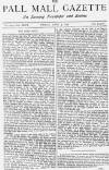 Pall Mall Gazette Friday 05 April 1878 Page 1