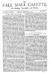 Pall Mall Gazette Tuesday 04 February 1879 Page 1