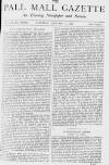 Pall Mall Gazette Saturday 22 January 1881 Page 1