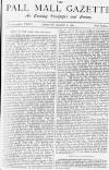 Pall Mall Gazette Tuesday 08 March 1881 Page 1