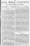Pall Mall Gazette Monday 20 June 1881 Page 1