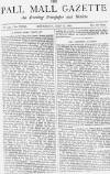 Pall Mall Gazette Wednesday 19 July 1882 Page 1