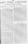 Pall Mall Gazette Monday 09 April 1883 Page 1