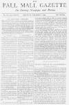 Pall Mall Gazette Saturday 01 December 1883 Page 1
