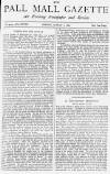 Pall Mall Gazette Friday 07 March 1884 Page 1