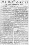 Pall Mall Gazette Monday 26 May 1884 Page 1