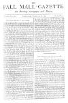 Pall Mall Gazette Wednesday 18 February 1885 Page 1