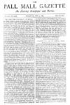 Pall Mall Gazette Thursday 14 May 1885 Page 1