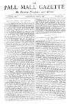 Pall Mall Gazette Wednesday 03 June 1885 Page 1