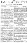 Pall Mall Gazette Tuesday 08 December 1885 Page 1