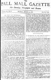 Pall Mall Gazette Monday 29 March 1886 Page 1