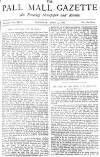 Pall Mall Gazette Thursday 15 April 1886 Page 1