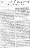 Pall Mall Gazette Saturday 24 April 1886 Page 1