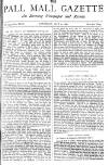 Pall Mall Gazette Saturday 08 May 1886 Page 1