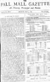 Pall Mall Gazette Monday 31 May 1886 Page 1