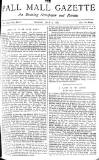 Pall Mall Gazette Friday 09 July 1886 Page 1
