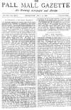 Pall Mall Gazette Wednesday 21 July 1886 Page 1