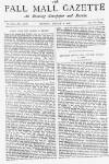Pall Mall Gazette Monday 02 August 1886 Page 1