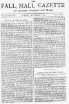Pall Mall Gazette Saturday 04 September 1886 Page 1
