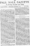 Pall Mall Gazette Wednesday 08 September 1886 Page 1