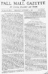 Pall Mall Gazette Wednesday 22 September 1886 Page 1