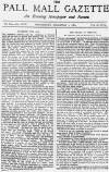 Pall Mall Gazette Wednesday 01 December 1886 Page 1