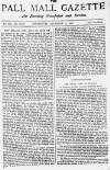 Pall Mall Gazette Wednesday 15 December 1886 Page 1