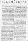 Pall Mall Gazette Wednesday 09 February 1887 Page 1