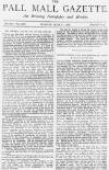 Pall Mall Gazette Tuesday 01 March 1887 Page 1
