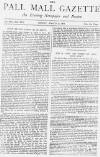 Pall Mall Gazette Friday 11 March 1887 Page 1