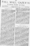 Pall Mall Gazette Tuesday 15 March 1887 Page 1