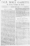 Pall Mall Gazette Tuesday 26 April 1887 Page 1
