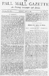 Pall Mall Gazette Tuesday 10 May 1887 Page 1