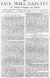 Pall Mall Gazette Monday 04 July 1887 Page 1