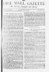 Pall Mall Gazette Monday 11 July 1887 Page 1
