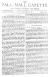 Pall Mall Gazette Friday 30 September 1887 Page 1