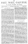Pall Mall Gazette Thursday 06 October 1887 Page 1